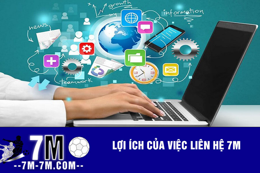 Lợi ích của việc sử dụng liên hệ 7m