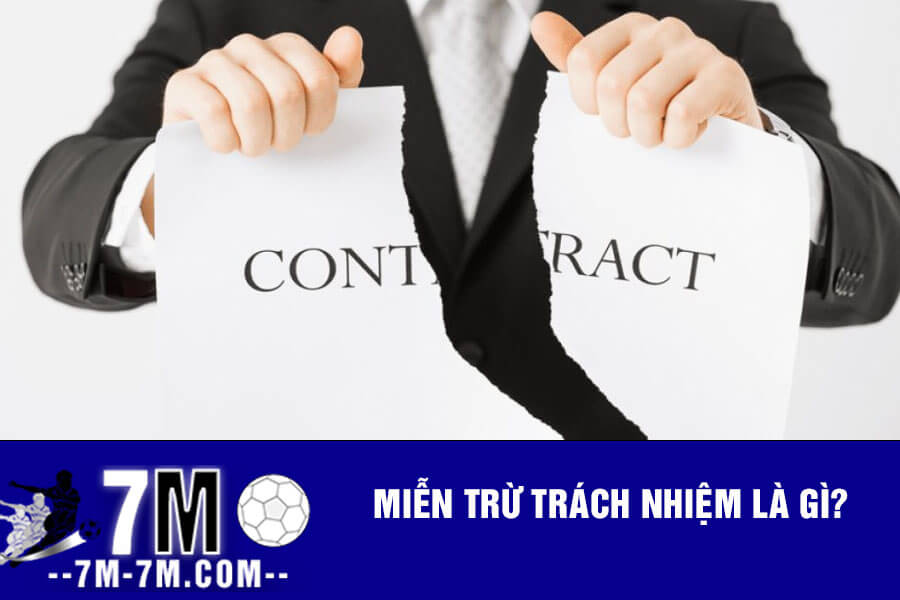 Miễn trừ trách nhiệm là gì? Miễn trừ trách nhiệm là gì?